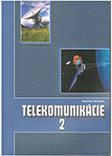 Telekomunikácie pre 3. ročník SPŠ, 2. časť (ŠO elektrotechnika)
