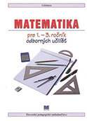Matematika pre 1. - 3. ročník odborných učilíšť (pre žiakov s MP)