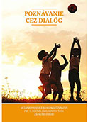Poznávanie cez dialóg. Učebnica náboženskej výchovy pre  5. ročník ZŠ (katolícke náboženstvo - západný obrad)