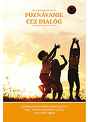 Poznávanie cez dialóg. Učebnica náboženskej výchovy pre  5. ročník ZŠ (katolícke náboženstvo - východný obrad)